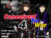 ConceivedToWar4日文