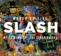Slash - World On Fire(燃燒世界)