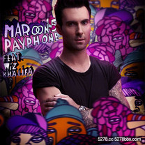 Maroon 5 魔力紅- Payphone ft. Wiz Khalifa