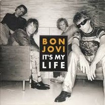邦喬飛 Bon Jovi - It's My Life